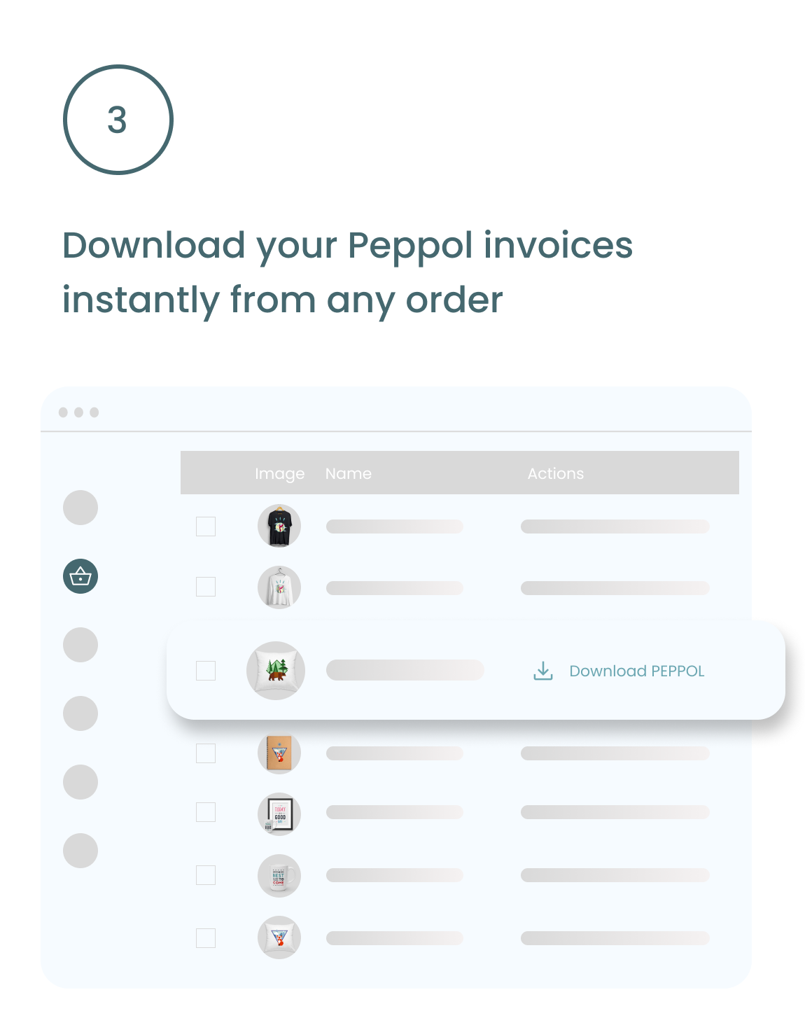 Download your Peppol invoices instantly from any order.